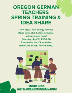 Poster: April 5, 2025 German teacher training & idea share in Aurora, Oregon.